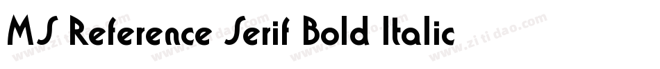 MS Reference Serif Bold Italic字体转换